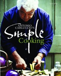 cover of the book Antonio Carluccio's Simple Cooking