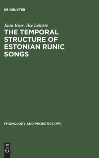 cover of the book The Temporal Structure of Estonian Runic Songs