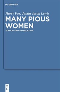 cover of the book Many Pious Women: Edition and Translation