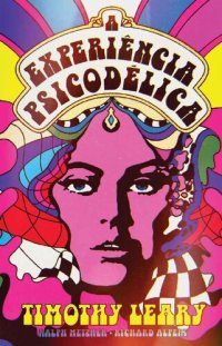 cover of the book A Experiência Psicodélica