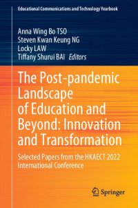 cover of the book The Post-pandemic Landscape of Education and Beyond: Innovation and Transformation: Selected Papers from the HKAECT 2022 International Conference