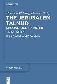 cover of the book Tractates Pesahim and Yoma: Second Order: Tractates Pesahim and Yoma