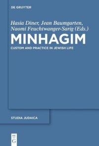 cover of the book Minhagim: Custom and Practice in Jewish Life