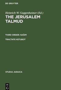 cover of the book The Jerusalem Talmund: Nasim - Tractate Ketubot Third order: Sixth Order: Tahorot. Tractate Niddah