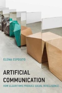 cover of the book Artificial Communication: How Algorithms Produce Social Intelligence