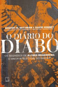 cover of the book O Diário do Diabo: Os Segredos de Alfred Rosenberg