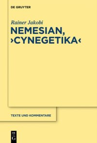 cover of the book Nemesianus „Cynegetica“: Edition und Kommentar