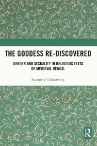 cover of the book The Goddess Re-discovered: Gender and Sexuality in Religious Texts of Medieval Bengal