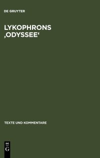 cover of the book Lykophrons 'Odyssee': Alexandra 648-819