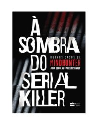 cover of the book à Sombra do Serial Killer