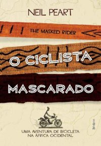 cover of the book O Ciclista Mascarado