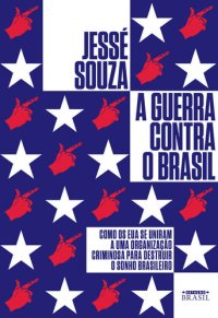 cover of the book A Guerra Contra o Brasil