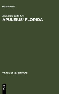 cover of the book Apuleius' Florida: A Commentary