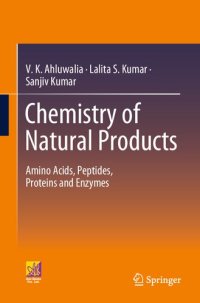 cover of the book Chemistry of Natural Products: Amino Acids, Peptides, Proteins and Enzymes