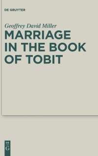 cover of the book Marriage in the Book of Tobit