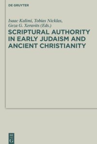 cover of the book Scriptural Authority in Early Judaism and Ancient Christianity