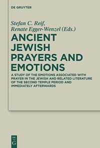 cover of the book Ancient Jewish Prayers and Emotions: Emotions associated with Jewish prayer in and around the Second Temple period