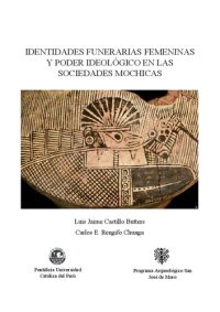 cover of the book Identidades funerarias femeninas y poder ideológico en las sociedades mochicas