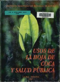 cover of the book Usos de la hoja de coca (Erythroxylum coca) y salud pública