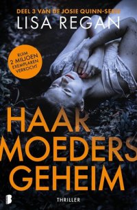 cover of the book Josie Quinn 03 - Haar moeders geheim