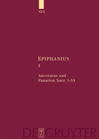 cover of the book EPIPHANIUS I. Ancoratus und Panarion haer. 1-33