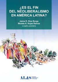 cover of the book ¿Es el fin del neoliberalismo en América Latina?