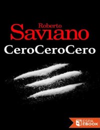 cover of the book CeroCeroCero. Cómo la cocaína gobierna el mundo