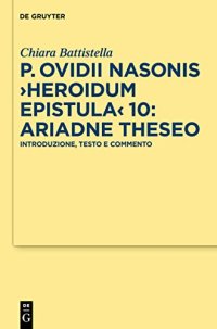 cover of the book P. Ovidii Nasonis "Heroidum Epistula" 10: Ariadne Theseo