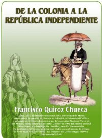 cover of the book De la colonia a la república independiente