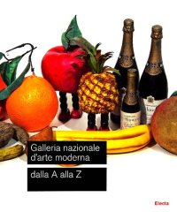 cover of the book Galleria nazionale d'arte moderna. Dalla A alla Z