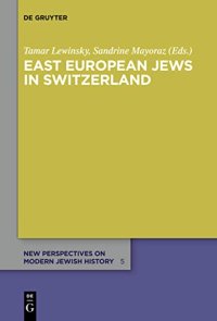 cover of the book East European Jews in Switzerland