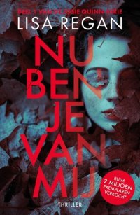 cover of the book Josie Quinn 01 - Nu ben je van mij