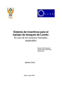 cover of the book Sistema de incentivos para el manejo de bosques de Loreto (Perú): El caso de los recursos forestales maderables