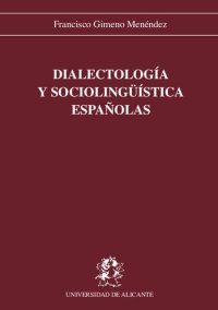 cover of the book Dialectología y sociolingüística españolas