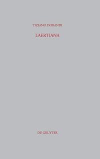 cover of the book Laertiana: Capitoli sulla tradizione manoscritta e sulla storia del testo delle "Vite dei filosofi" di Diogene Laerzio