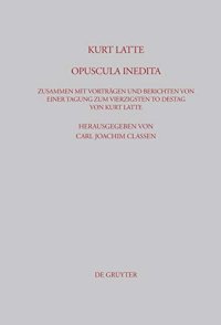 cover of the book Kurt Latte: Opuscula inedita