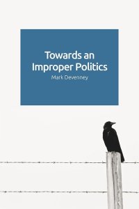 cover of the book Towards an Improper Politics