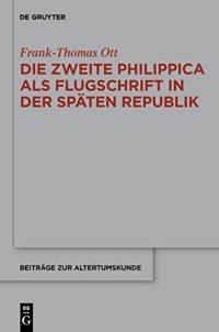 cover of the book Die zweite Philippica als Flugschrift in der späten Republik