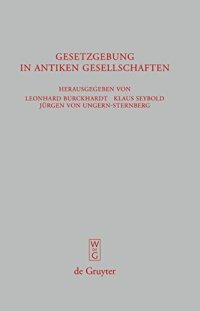 cover of the book Gesetzgebung in antiken Gesellschaften: Israel, Griechenland, Rom