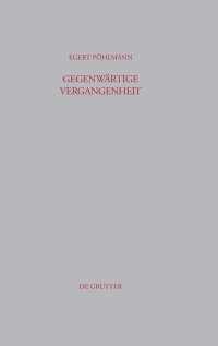 cover of the book Gegenwärtige Vergangenheit: Ausgewählte Kleine Schriften