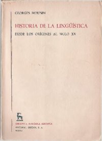 cover of the book Historia de la lingüística. Desde los orígenes al siglo XX