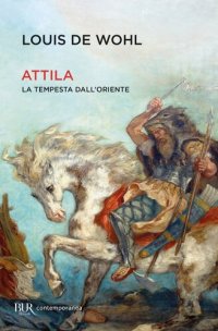 cover of the book Attila. La tempesta dall'Oriente