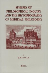 cover of the book Spheres of Philosophical Inquiry and the Historiography of Medieval Philosophy