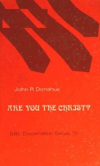 cover of the book Are You the Christ?: The Trial Narrative in the Gospel of Mark