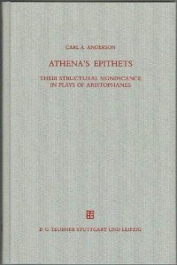 cover of the book Athena's Epithets: Their Structural Significance in Plays of Aristophanes