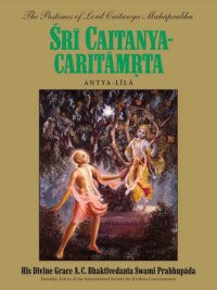 cover of the book Sri Caitanya-caritamrta, Antya-lila