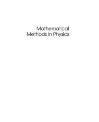 cover of the book Mathematical Methods in Physics: Partial Differential Equations, Fourier Series, and Special Functions