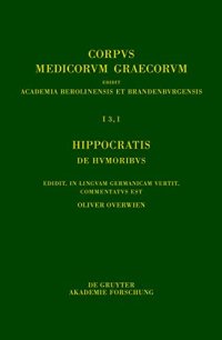 cover of the book Hippocratis De humoribus: Edidit, in linguam Germanicam vertit, commentatus est