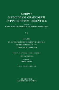 cover of the book Galeni In Hippocratis Epidemiarum librum II Commentariorum I-III versio Arabica: Galeni in Hippocratis Epidemiarum Commentariorum I-iii Versio ...