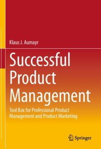 cover of the book Successful Product Management: Tool Box for Professional Product Management and Product Marketing